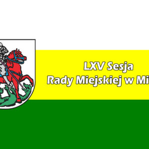 65 sesja Rady Miejskiej Milicza